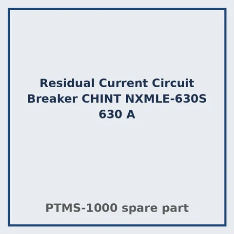 Residual Current Circuit Breaker CHINT NXMLE-630S 630 A